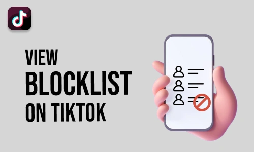 How to View Block List on TikTok